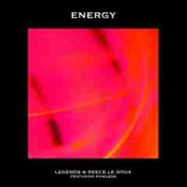 Legends X Reece Le Roux - Energy Ft. Rowlene